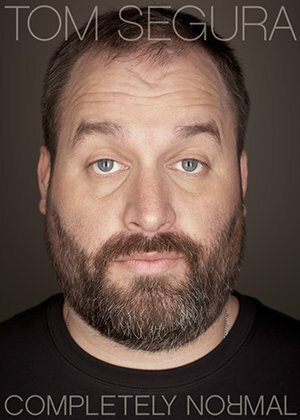 Постер фильма Tom Segura: Completely Normal