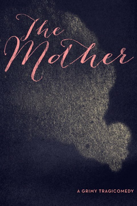 Постер фильма The Mother