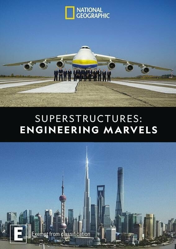 Постер сериала Superstructures: Engineering Marvels
