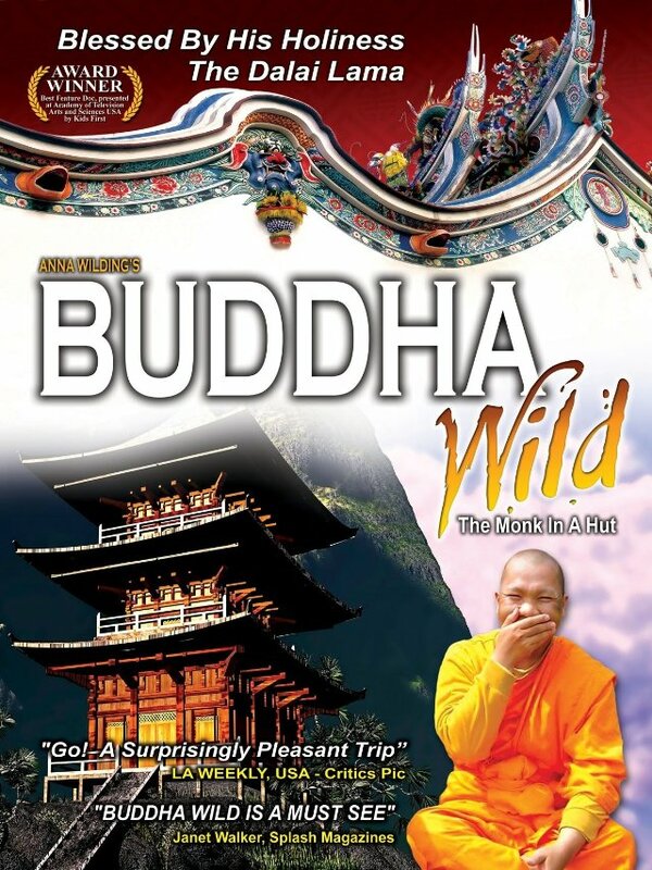 Постер фильма Buddha Wild: Monk in a Hut