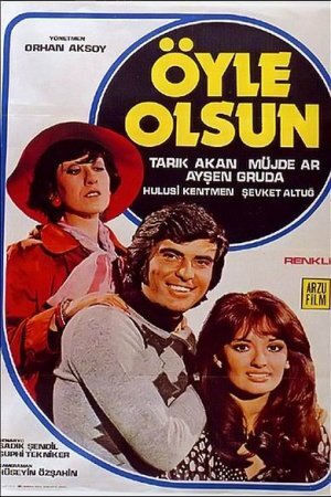 Постер фильма Öyle Olsun