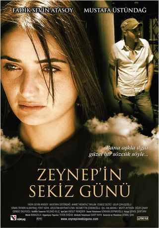 Постер Восемь дней Зейнеп (2007)