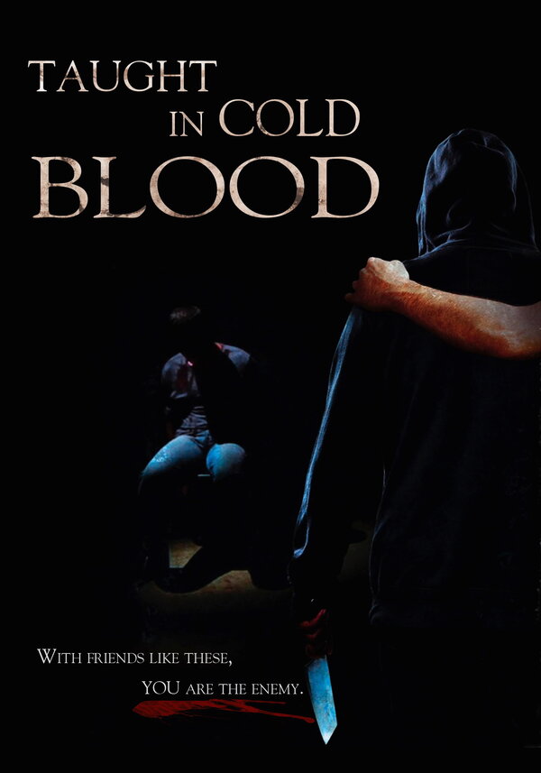 Постер фильма Taught in Cold Blood