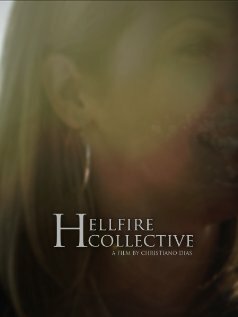 Постер фильма Hellfire Collective