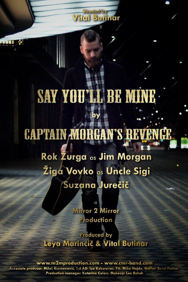 Постер фильма Captain Morgan's Revenge: Say You'll Be Mine