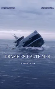 Drame en Haute Mer