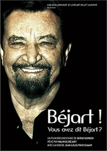 Постер фильма Béjart!... Vous avez dit Béjart?...