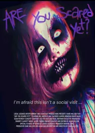 Are You Scared Yet?