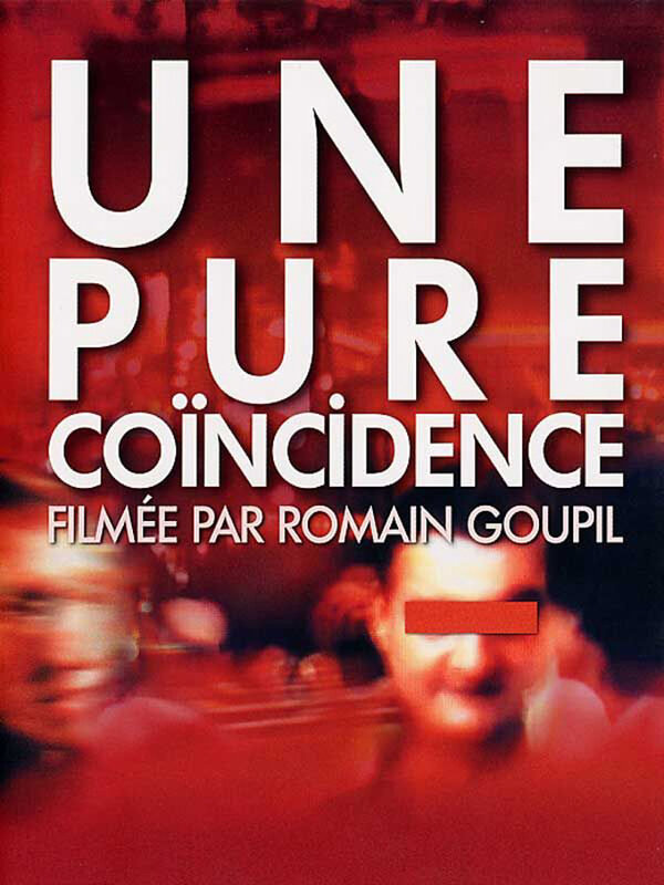Постер фильма Une pure coïncidence