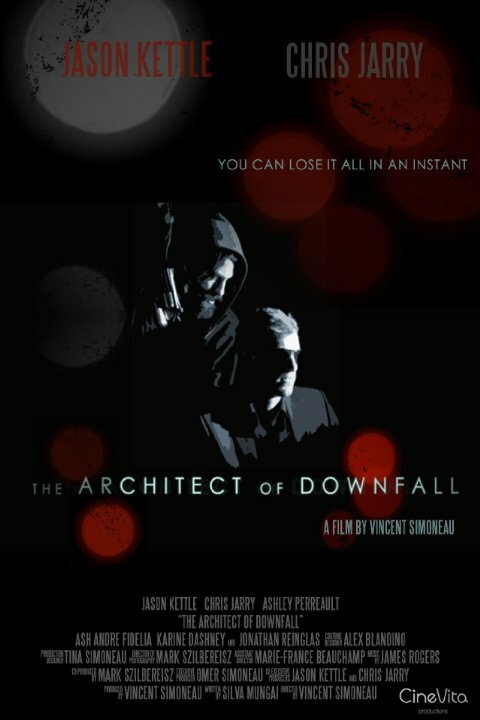 Постер фильма The Architect of Downfall