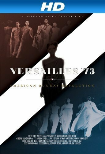 Постер фильма Versailles '73: American Runway Revolution