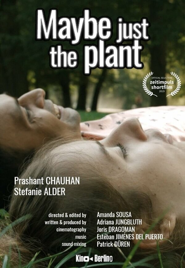 Постер фильма Maybe just the plant