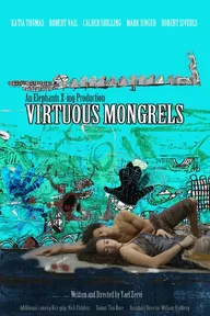 Virtuous Mongrels