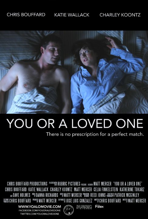Постер фильма You or a Loved One