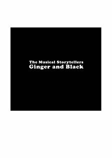 Постер фильма The Musical Storytellers Ginger & Black
