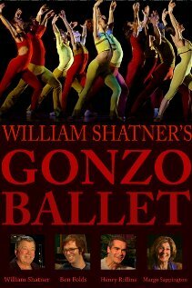 Постер фильма William Shatner's Gonzo Ballet