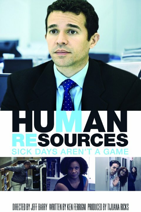 Постер фильма Human Resources: Sick Days Aren't A Game