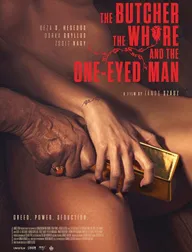 The butcher, the whore and the one-eyed man