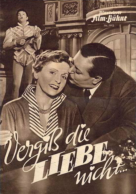 Постер фильма Vergiß die Liebe nicht