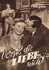 Vergiß die Liebe nicht