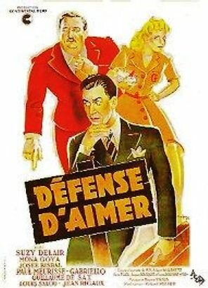 Постер фильма Défense d'aimer