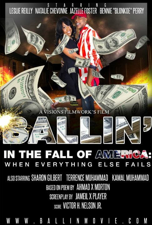 Постер фильма Ballin in the Fall of America: When Everything Else Fails