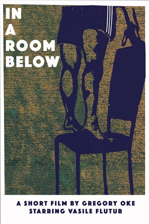 Постер фильма In a Room Below