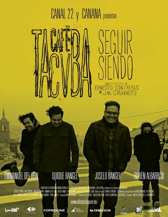 Постер фильма Seguir siendo: Café Tacvba