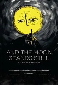 And the Moon Stands Still