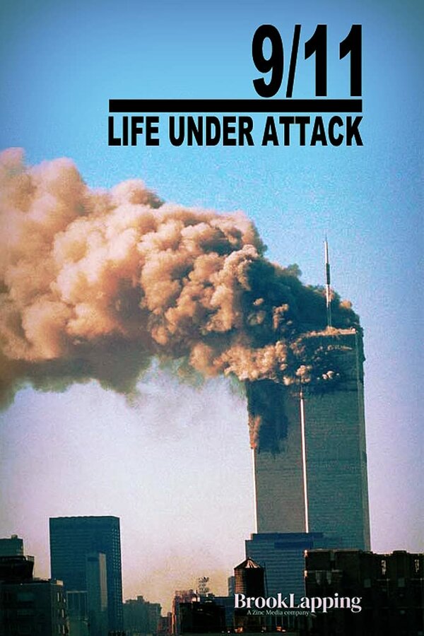 Постер фильма 9/11: Life Under Attack