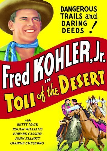 Постер фильма Toll of the Desert