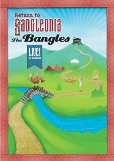 Постер фильма The Bangles Return to Bangleonia