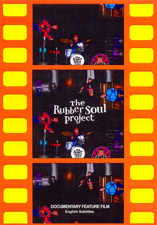 Постер фильма The Rubber Soul Project