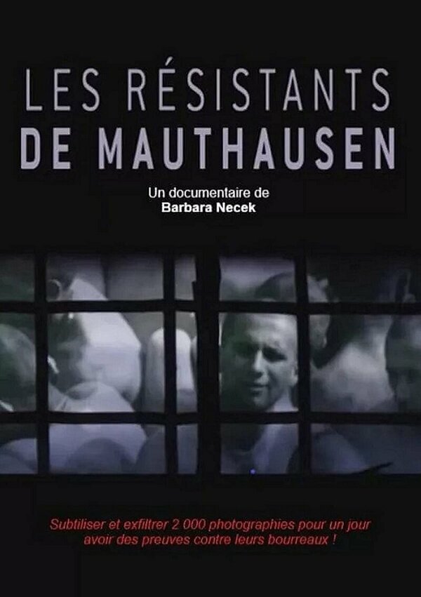 Постер фильма Les résistants de Mauthausen