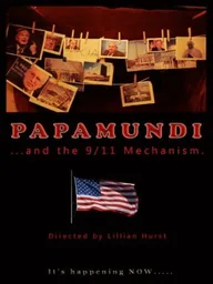 Papamundi and the 9/11 Mechanism
