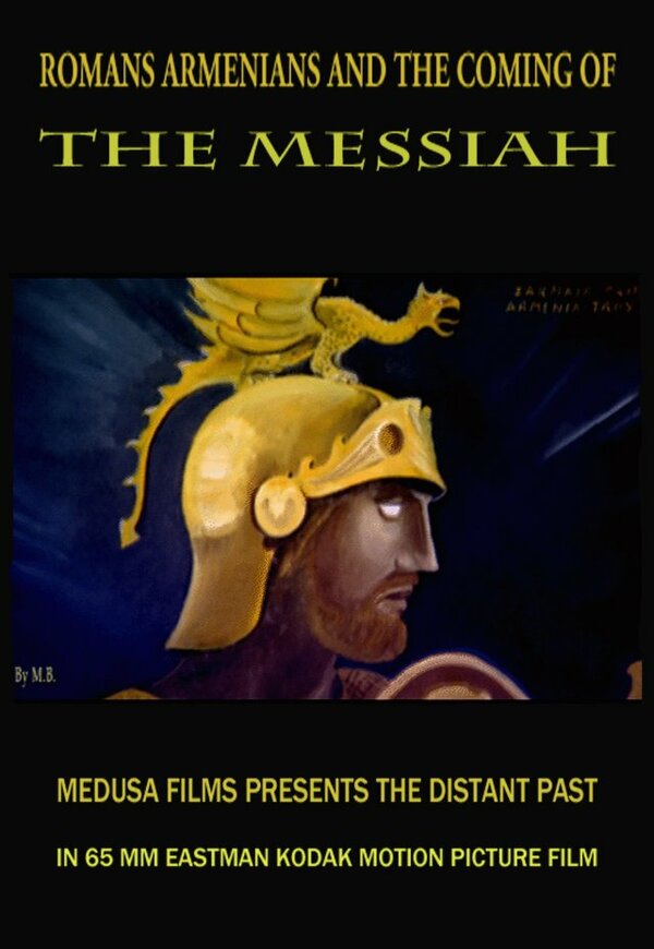 Постер фильма Romans, Armenians and the Coming of the Messiah