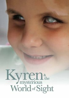 Постер фильма Kyren and the Mysterious World of Sight