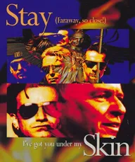 U2: Stay (Faraway, So Close!)