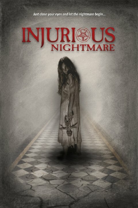 Постер фильма Injurious Nightmare