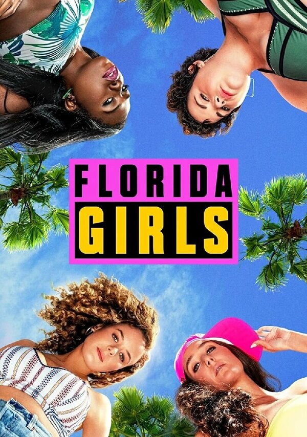 Постер сериала Florida Girls