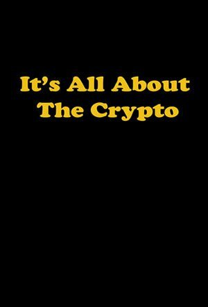 Постер сериала It's All About the Crypto