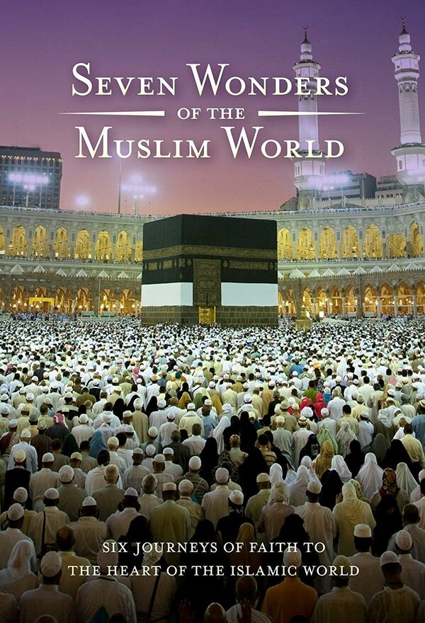 Постер сериала Seven Wonders of the Muslim World