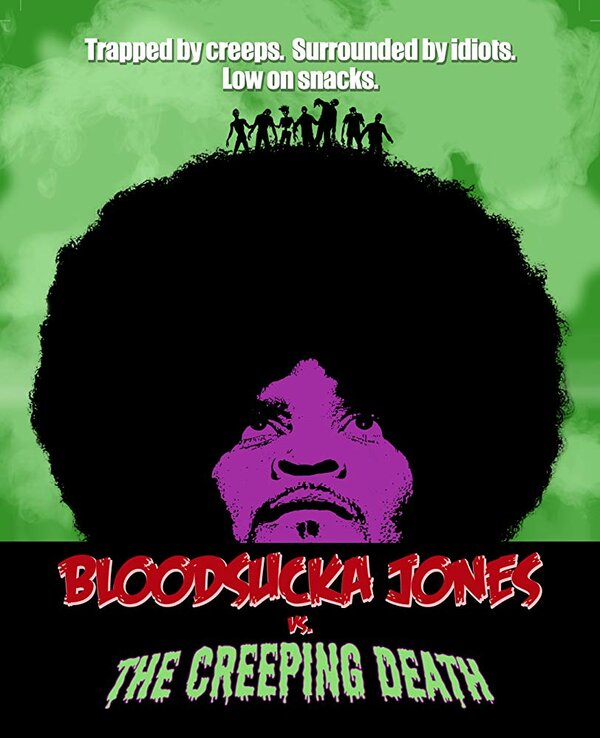 Постер фильма Bloodsucka Jones vs. The Creeping Death