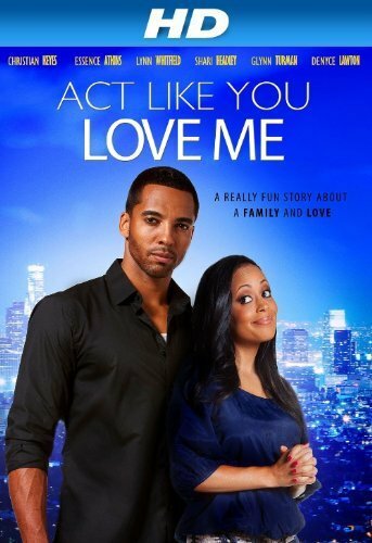 Постер фильма Act Like You Love Me