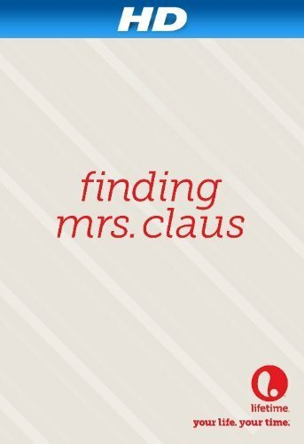 Постер фильма Finding Mrs. Claus