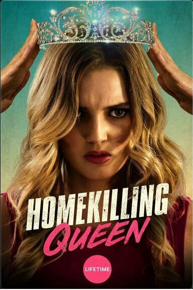 Постер фильма Homekilling Queen