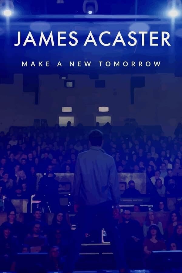 Постер фильма James Acaster: Make a New Tomorrow