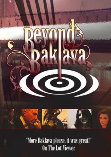 Постер фильма Beyond Baklava: The Fairy Tale Story of Sylvia's Baklava