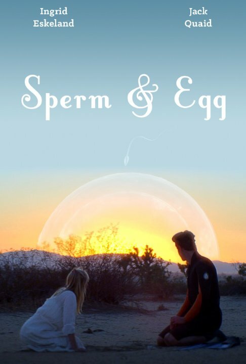 Постер фильма Sperm and Egg