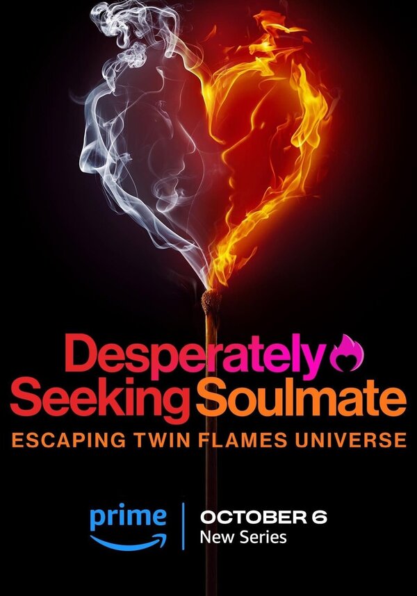 Постер сериала Desperately Seeking Soulmate: Escaping Twin Flames Universe